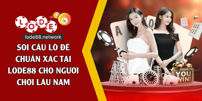 soi cầu lô đề